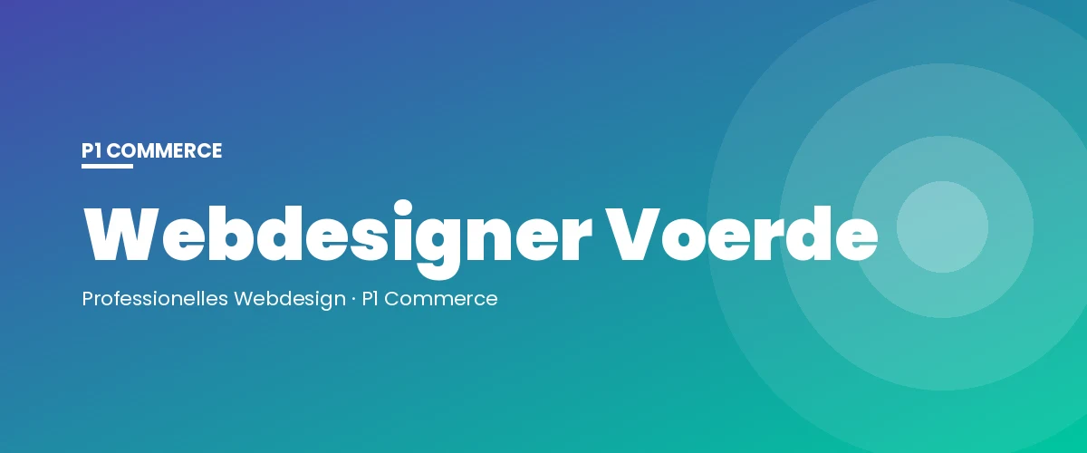 Webdesigner Voerde – P1 Commerce Webagentur